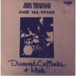 John Tirabasso Jazz All Stars Diamond Cufflinks & Mink Vinyl LP USED