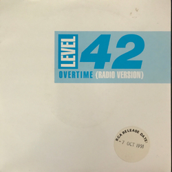 Level 42 Overtime Vinyl 7" USED