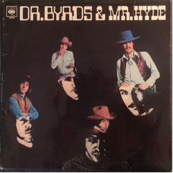 The Byrds Dr. Byrds & Mr. Hyde Vinyl LP USED