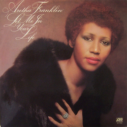 Aretha Franklin Let Me In Your Life Vinyl LP USED