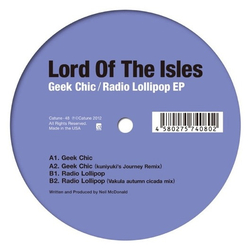 Lord Of The Isles Geek Chic / Radio Lollipop EP Vinyl 12" USED
