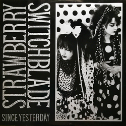 Strawberry Switchblade Since Yesterday Vinyl 12" USED
