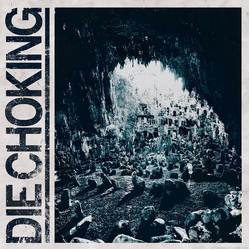 Die Choking III Vinyl LP USED