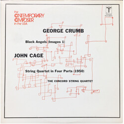 George Crumb / John Cage / The Concord String Quartet Black Angels (Images 1) / String Quartet In Four Parts Vinyl LP USED