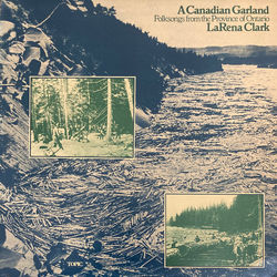LaRena Clark A Canadian Garland Vinyl LP USED