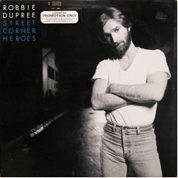 Robbie Dupree Street Corner Heroes Vinyl LP USED