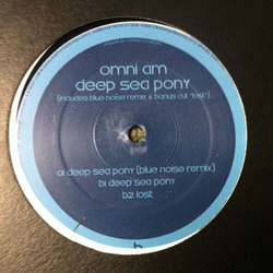 Omni A.M. Deep Sea Pony Vinyl 12" USED