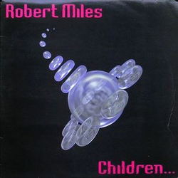 Robert Miles Children... Vinyl 12" USED
