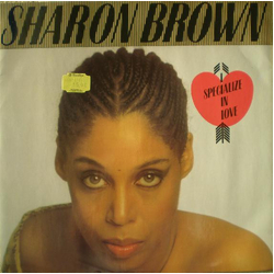 Sharon Brown I Specialize In Love Vinyl 12" USED
