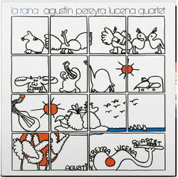 Agustin Pereyra Lucena Quartet La Rana Vinyl LP USED