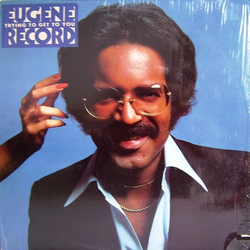 Eugene Record Trying To Get To You Vinyl LP USED