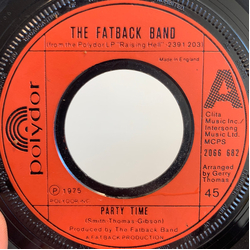 The Fatback Band Party Time Vinyl 7" USED