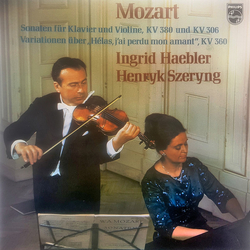 Wolfgang Amadeus Mozart / Ingrid Haebler / Henryk Szeryng Sonaten Für Klavier Und Violine, KV 380 Und KV 306 / Variationen KV 360 Vinyl LP USED