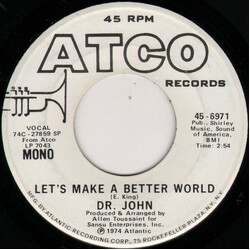 Dr. John Let's Make A Better World USED VINYL 7INCH 45 RPM PROMO MONO STEREO