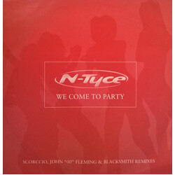 N-Tyce We Come To Party USED VINYL 12INCH 33 S RPM PROMO