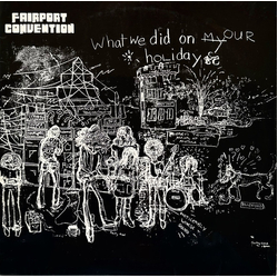 Fairport Convention What We Did On Our Holidays Vinyl LP USED
