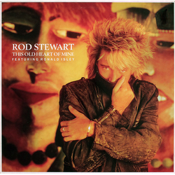 Rod Stewart / Ronald Isley This Old Heart Of Mine Vinyl 12" USED