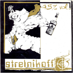 Strelnikoff 45% Vol. Vinyl 7" USED