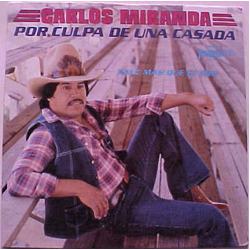 Carlos Miranda (8) Por Culpa De Una Casada Vinyl LP USED
