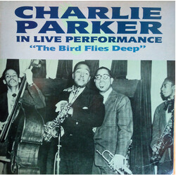 Charlie Parker The Bird Flies Deep Vinyl LP USED