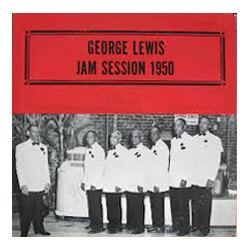 George Lewis' Ragtime Band George Lewis Jam Session 1950 Vinyl LP USED