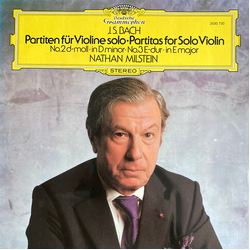 Johann Sebastian Bach / Nathan Milstein Partiten Für Violine Solo No.2 D-moll • No.3 E-dur = Partitas For Solo Violin In D Minor • In E Major Vinyl LP