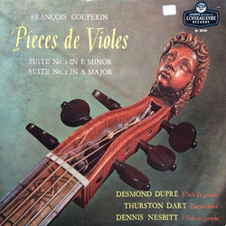 François Couperin / Desmond Dupré / Thurston Dart / Dennis Nesbitt Pieces De Violes (Suite No. 1 In E Minor / Suite No. 2 In A Major) Vinyl LP USED
