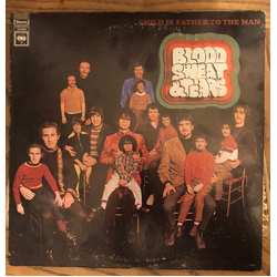 Blood, Sweat And Tears Child Is Father To The Man Vinyl LP USED