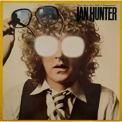Ian Hunter You're Never Alone With A Schizophrenic Vinyl LP USED