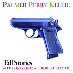 Robert Palmer / John Perry / Mike Kellie Tall Stories Of The Only Ones With Robert Palmer Vinyl 7" USED