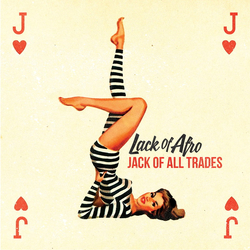 Lack Of Afro Jack Of All Trades Vinyl LP USED