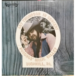 Art Thompson (2) In Concert, Presented by Pocono's Magic Valley Vinyl LP USED