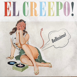 El-Creepo! Bellissimo! Vinyl LP USED