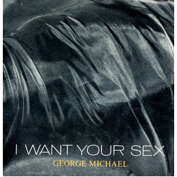 George Michael I Want Your Sex Vinyl 7" USED