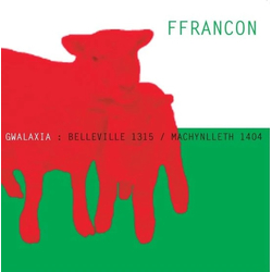 Ffrancon Gwalaxia: Belleville 1315 / Machynlleth 1404 Vinyl LP USED