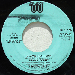 Dennis Coffey Gimme That Funk / Someone Special Vinyl 7" USED