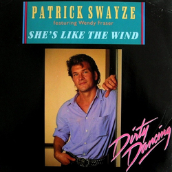 Patrick Swayze She's Like The Wind Vinyl 12" USED