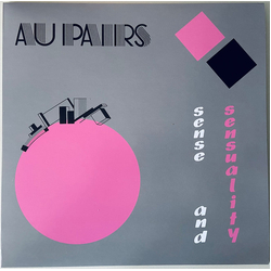 Au Pairs Sense And Sensuality Vinyl LP USED