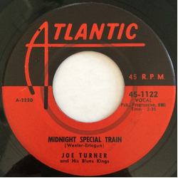 Joe Turner & His Blues Kings Midnight Special Train / Feeling Happy Vinyl 7" USED