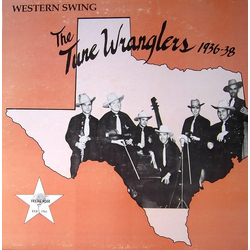 The Tune Wranglers 1936-38 Vinyl LP USED