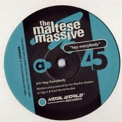 Maltese Massive Hey Everybody Vinyl 12" USED