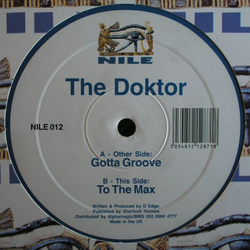 The Doktor Gotta Groove / To The Max Vinyl 12" USED
