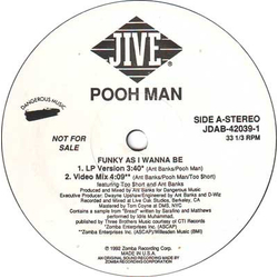 Pooh-Man Funky As I Wanna Be Vinyl 12" USED