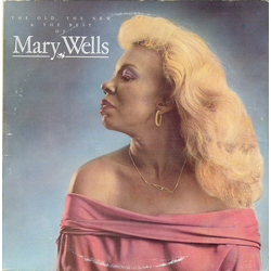 Mary Wells The Old, The New & The Best Of Mary Wells Vinyl LP USED