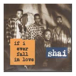 Shai (3) If I Ever Fall In Love Vinyl 7" USED