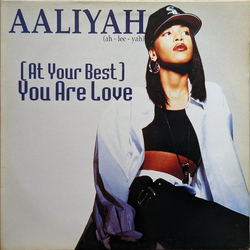 Aaliyah (At Your Best) You Are Love Vinyl 12" USED
