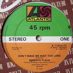 Roberta Flack Don't Make Me Wait Too Long VINYL 12" USED