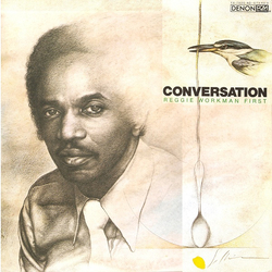 Reggie Workman First Conversation Vinyl LP USED