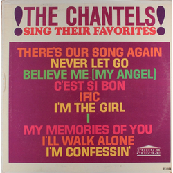 The Chantels Sing Their Favorites Vinyl LP USED