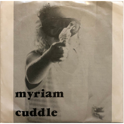 Myriam (17) Cuddle Vinyl 7" USED